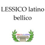 LESSICO latino bellico